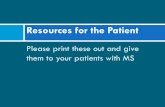 Resources for the Patient - fcmcme.org Patient Toolbox (1).pdf · and Resources for the Patient ... Would propose slide which gives overview of available drugs, such as the ... Betaseron®,