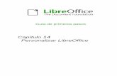 Capítulo 14 Personalizar LibreOffice...3) Puede crear una barra de herramientas nueva pulsando el botón Nuevo, o personalizando una barra ya existente pulsando Barras de herramientas