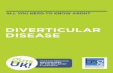 DIVERTICULAR DISEASE - Guts UKThis leaflet was published by Guts UK charity in 2018 and will be reviewed in 2020. This leaflet was written under the direction of our Medical Director
