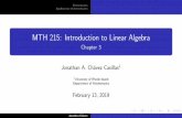 MTH 215: Introduction to Linear Algebra - Chapter 3math.uri.edu/~jchavezc/Files/MTH215/Lecture3.pdfDeterminants Applications of determinants MTH 215: Introduction to Linear Algebra