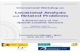 Locational Analysis and Related Problems X Anniversary of ... · The International Workshop on Locational Analysis and Related Problems - X Anniversary of the Spanish Location Network