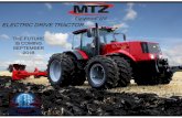 THE FUTURE IS COMING SEPTEMBER 2018 - Belarus Mechanical Drive in...MTZ 3623 FEATURES QSL9 Cummins or OM470 Mercedes Diesel - Tier 4 Final Engines Reduced fuel use: 15% field work,
