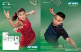 BADMINTON 2017 - Yonex · Yonex revolutionised racquets by introducing its “ISOMETRIC TM ” technology, setting a new global standard for the sport of badminton. 1992 ISOMETRIC