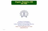 Organic Chemistry-III CH-423kpk/Chap1-FGT.pdf · Mitsunobu and related reactions, introduction of functional groups by ... general features, dienes, dienophiles, selectivity, intramolecular