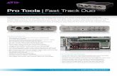 Fast Track Duo Pro Tools Personal recording system | Fast ... · can capture two simultaneous vocals, a vocal and acoustic guitar performance, or even a live band performance in stereo.