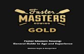 Faster Masters Rowing: General Guide to Age and Experience Faster Master Rowing: Marlene Royle, Rowing