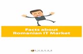 Facts about Romanian IT Market - Lugera · IT&C companies perceive Iasi as a developing IT and services market. There are about 7,000 IT professionals in Iasi, while the local universities