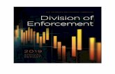 Division of Enforcement 2019 Annual Report · 2 Protecting Main Street Investors The Division of Enforcement is acutely focused on protecting the interests of retail investors. Retail
