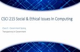 CSCI 215 Social & Ethical Issues In Computingmdale/courses/CSCI215/slides/Class6... · 2016-05-31 · CSCI 215 Social & Ethical Issues In Computing Class 6 –Government Spying Transparency