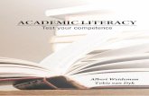 Academic literacy: Test your competence · Academic literacy: Test your competence A workbook for learners preparing for tests of academic and quantitative literacy, as well as for