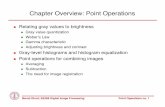 Chapter Overview: Point Operationsee225b/fa12/lectures/2-Point... · 2012-09-18 · Bernd Girod: EE368 Digital Image Processing! Point Operations no. 15! Histogram equalization! Idea: