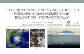 LESSONS LEARNED: APPLYING I-TREE FOR RESEARCH, … · RESEARCH, MANAGEMENT AND EDUCATION INTERNATIONALLY Francisco J. Escobedo ... Analyzing the efficacy of subtropical urban forests