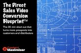 The Direct Sales Video Conversion Blueprint · If you don’t have an Evergreen Webinar using The Direct Sales Video Conversion Blueprint, your ﬁeld will be limited to doing one