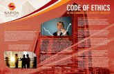 CODE OF ETHICS doc - SAPOA...Without ethics life becomes a constant struggle of intrigue, second-guessing and manoeuvring. Ethics is good business. Corporations are becoming more