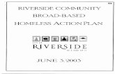 RIVERSIDE COMMUNITY BROAD ASED HOMELESS ACTIONPLAN · Short-Term Emergency Shelter: This is a short-term facility where homeless individuals and families can receive from one day