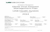 Ebola Virus Disease Management Plan I#1367r...Ebola Virus Disease (EVD) Management Plan 2014 (revised 11/17/14) Page 9 of 25 UAB Health System Guidelines for Care of Patients Suspected