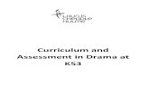Curriculum and Assessment in Drama at KS3 · Curriculum features The curriculum is structured based on the expectations for A Level Drama and Theatre; key concepts and skills required