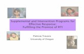 Supplemental and Intervention Programs for E ective ...oregonliteracypd.uoregon.edu/.../22-R2-Prog4EffectiveResp.pdf · Oregon K-12 Literacy Framework and K-3 Statewide Outreach •