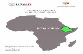 COUNTRY PROFILE AND EXPORT GUIDEunique cultural heritage site. Major languages spoken in Ethiopia are Amharic, Oromo, Tigrinya, Somali. Technology Ethiopia is one of the few African