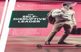 THE SELF- DISRUPTIVE LEADER - Korn Ferry Leader Final-Digital.pdfis a leader who can connect resources and people adeptly to build an innovation ecosystem. This enables them to bring