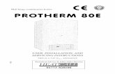 PROTHERM 80E - FREE BOILER The Protherm 80E is a wall mounted combination boiler providing central heating