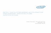 Intel® Data Streaming Accelerator Preliminary Architecture ... · 9.2.16 Group Configuration Table (GRPCFG) ... Intel® Data Streaming Accelerator Preliminary Architecture Specification