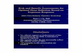 Risk and Benefit Assessments for Optimal Dose Selection ... · 1 Risk and Benefit Assessments for Optimal Dose Selection Based on Exposure Response 2003 FDA/Industry Statistics Workshop