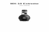 MX-10 Extreme - Martin Professional4 MX-10 Extreme INTRODUCTION Features Thank you for selecting the Martin MX-10 Extreme. Some of the many features include: • efficient, 2000 hour,