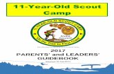 11-Year-Old Scout Camp · 2017-08-03 · The 11-Year Old Scout Camp offers several programs to meet the needs of all Scouts regardless of their experience. Our programs are built