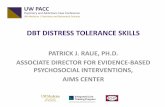 DBT DISTRESS TOLERANCE SKILLSictp.uw.edu/sites/default/files/UWPACC_2018_08_30_Brief... · 2018-08-29 · UW PACC ©2018 University of Washington LEARNING OBJECTIVES After this training,