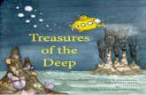 Treasures of the Deep...Before we start our story, let’s meet the ocean explorers and the deep-sea world they are about to discover: ... valuable treasures in the rocks at the bottom