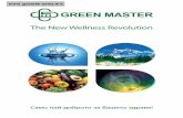 The New Wellness Revolutiongreen-masters.eu/Katalog/Listovka zdrave.pdf · на функциите на различните органи и системи в нашето тяло
