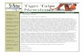 Tiger Tales Newsletter Tales... · Page 3 Tiger Tales Newsletter . Page 4 Tiger Tales Newsletter Eric Garza - Class of 2008 September’s Alumni Spotlight is focused on a real hero