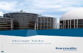 Storage Tanks - farmatic · 2018-08-02 · less steel and galvanized steel - depending on the require-ments of our customers. farmatic storage tanks can be sup-plied as an open tank