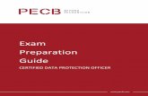 Exam Preparation Guide - PECB...PECB Exam Preparation Guide Certified Data Protection Officer | V2.2 4 13. Ability to determine and establish appropriate measures in order to provide