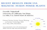 RECENT RESULTS FROM USA MAGNETIC FUSION POWER PLANTSaries.ucsd.edu/NAJMABADI/TALKS/0405-German-Nuclear-Society.pdf · RECENT RESULTS FROM USA MAGNETIC FUSION POWER PLANTS Farrokh