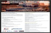 INTERNATIONAL SYMPOSIUM ON INTELLIGENT ......INTERNATIONAL SYMPOSIUM ON INTELLIGENT TRANSPORT SYSTEMS RESEARCH Saturday 14 April 2012 Jointly Organized by Highway & Transportation