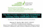 The New Frontier in Integrating Quantitative Coronary ... · CAC is unequivocally the most powerful predictor of cardiac risk in the asymptomatic primary prevention population and