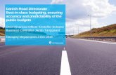 Danish Road Directorate Best-in-class budgeting, ensuring ......Danish Road Directorate Best-in-class budgeting, ensuring accuracy and predictability of the public budgets Chief Financial