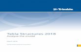 Tekla Structures 2018 · Structural analysis workflow in Tekla Structures (page 13) 1.1 What is an analysis model When you use Tekla Structures to model, analyze, and design structures,