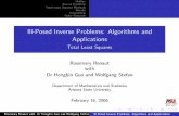 Ill-Posed Inverse Problems: Algorithms and Applications ...rosie/mypresentations/talksdsu.pdf · Ill-Posed Inverse Problems: Algorithms and Applications Total Least Squares Rosemary