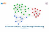 Cluster Analysis ED symposium - atstorning.se · debate. The present paper tackles this issue using cluster analysis with large independent samples of eating-disorder patients. Method.