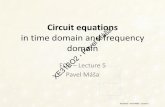 Circuit equations in time domain andMá a frequencyamber.feld.cvut.cz/vyu/eo2/english/files/5_Equations.pdf · Circuit equations in time domain and frequency domain EO2 –Lecture