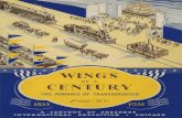 Wings of a Century, The Romance of Transportation Program ... · Chicago World's Fair 1893 Wings of a Century now swings to the very center of the Land---to Chicago in the year of