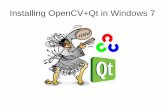 Installing OpenCV+Qt in Windows 7instructor.sdu.edu.kz/~konst/cv2012/lectures/install opencv with qt.pdfInstalling OpenCV+Qt in Windows 7. You will need ... \Program Files\CodeBlocks\MinGW\bin