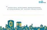 Boosting building renovation. An overview of good practicesbpie.eu/wp-content/uploads/2015/10/Boosting_building_renovation_-_Good... · A N OVERVIEW OF GOOD PRACTICES Renovation requirements,
