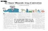 A&E All ‘Hayao’ Miyazaki, king of animation · poser Joe Hisaishi write the score for many of his films, namely “Spirited Away” and “Howl’s Moving Castle,” which have