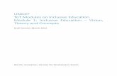 UNICEF ToT Modules on Inclusive Education …...UNICEF ToT Modules on Inclusive Education Module 1: Inclusive Education – Vision, Theory and Concepts Draft Version March 2015 Not