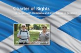 Charter of Rights - DSPDsocial.un.org/ageing-working-group/documents/Alzheimer Scotland 2.pdf · The Cross-Party Group in the Scottish Parliament on Alzheimer’s therefore believes