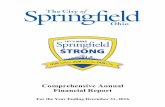 Comprehensive Annual Financial Report - Springfield, OhioCOMPREHENSIVE ANNUAL FINANCIAL REPORT For the Year Ended December 31, 2016 Table of Contents City of Springfield, Ohio ...